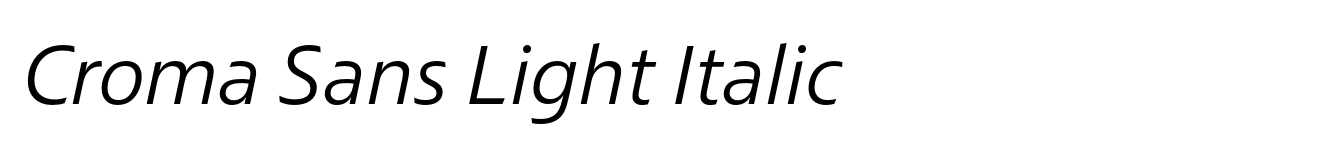 Croma Sans Light Italic